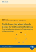 Cover: Die Reflexion des Misserfolgs als Beitrag zur Professionsentwicklung - Verlag Barbara Budrich