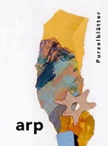 Cover: Hans Arp. Purzelbl&auml;tter - Landesstiftung Arp Museum Bahnhof Rolandseck