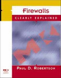 Abbildung von: Firewalls Clearly Explained - Morgan Kaufmann