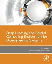 Enlarge image Cover: Deep Learning and Parallel Computing Environment for Bioengineering Systems - Academic Press