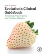 Cover: Evolution's Clinical Guidebook - Academic Press
