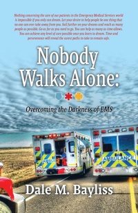 Abbildung von: Nobody Walks Alone - Dale M. Bayliss