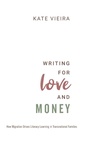 Cover: Writing for Love and Money - Oxford University Press Inc