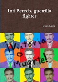 Cover: Inti Peredo, guerrilla fighter - Lulu.com