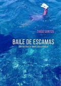 Cover: Baile de Escamas - uma historia de amor luso-espanola - Lulu.com