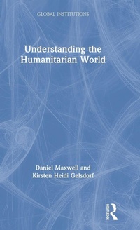 Enlarge image Cover: Understanding the Humanitarian World - Routledge