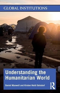Enlarge image Cover: Understanding the Humanitarian World - Routledge