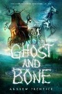 Cover: Ghost and Bone - Yearling (imprint of Random House Children's Books)