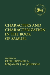 Enlarge image Cover: Characters and Characterization in the Book of Samuel - T.& T.Clark Ltd