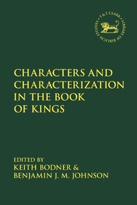Enlarge image Cover: Characters and Characterization in the Book of Kings - T.& T.Clark Ltd