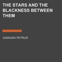 Abbildung von: The Stars and the Blackness Between Them - Listening Library