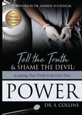 Cover: Tell The Truth & Shame the Devil - Dr. Samuel Collins