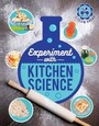 Cover: Experiment with Kitchen Science - Words & Pictures