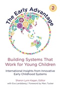 Cover: The Early Advantage 2-Building Systems That Work for Young Children - Teachers' College Press