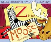 Enlarge image Cover: Z Is for Moose - Collins