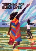 Cover: Teaching for Black Lives - Rethinking Schools