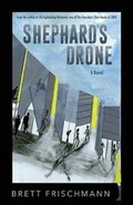 Cover: Shephard's Drone - Brett Frischmann