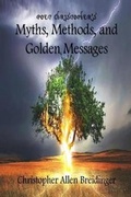 Cover: Poet Christopher's Myths, Methods, and Golden Messages - Creative Talents Unleashed