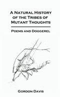 Cover: A Natural History of the Tribes of Mutant Thoughts - Essex Editions