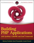 Cover: Building PHP Applications with Symfony, CakePHP, and Zend Framework - Wrox