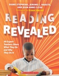 Cover: Reading Revealed: 50 Expert Teachers Share What They Do and Why They Do It - Scholastic US