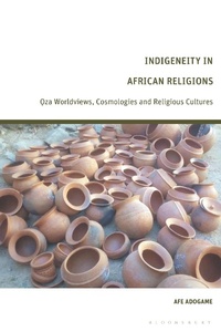 Abbildung von: Indigeneity in African Religions - Bloomsbury Academic
