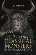 Cover: Tracking Classical Monsters in Popular Culture - Bloomsbury Academic