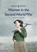Cover: Women in the Second World War - Amberley Publishing