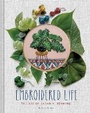 Cover: Embroidered Life - Chronicle Books
