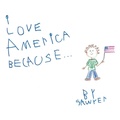 Cover: I Love America Because . . . - Archway Publishing