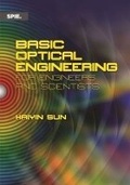 Cover: Basic Optical Engineering for Engineers and Scientists - SPIE Press