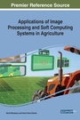 Cover: Applications of Image Processing and Soft Computing Systems in Agriculture - IGI Global