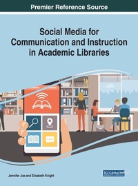 Abbildung von: Social Media for Communication and Instruction in Academic Libraries - IGI Global