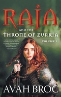 Cover: Raja and the Throne of Zurkia - FriesenPress