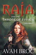 Cover: Raja and the Throne of Zurkia - FriesenPress