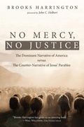 Cover: No Mercy, No Justice - Wipf & Stock Publishers