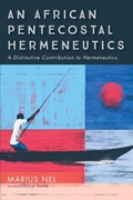 Cover: An African Pentecostal Hermeneutics - Wipf & Stock Publishers