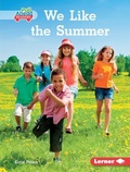 Cover: We Like the Summer - Lerner Publishing Group