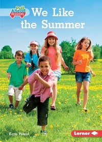 Enlarge image Cover: We Like the Summer - Lerner Publishing Group
