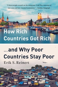 Enlarge image Cover: How Rich Countries Got Rich ... and Why Poor Countries Stay Poor - PublicAffairs
