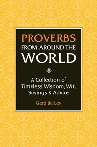 Enlarge image Cover: Proverbs from Around the World - Hatherleigh Press,U.S.