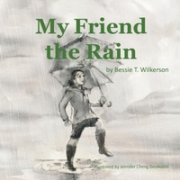 Abbildung von: My Friend the Rain - Xulon Press