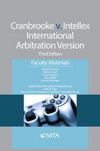 Enlarge image Cover: Cranbrooke V. Intellex, International Arbitration Version - Aspen Publishing