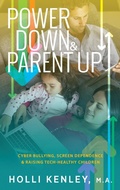Cover: Power Down & Parent Up! - Loving Healing Press