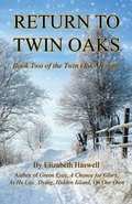 Cover: Return to Twin Oaks - Book Two of the Twin Oaks Trilogy - E-Booktime, LLC