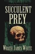 Cover: Succulent Prey - Deadite Press
