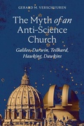 Cover: The Myth of an Anti-Science Church - Angelico Press