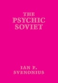 Cover: The Psychic Soviet - Akashic Books,U.S.