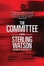 Cover: The Committee - Akashic Books,U.S.