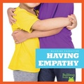 Cover: Having Empathy - Bullfrog Books